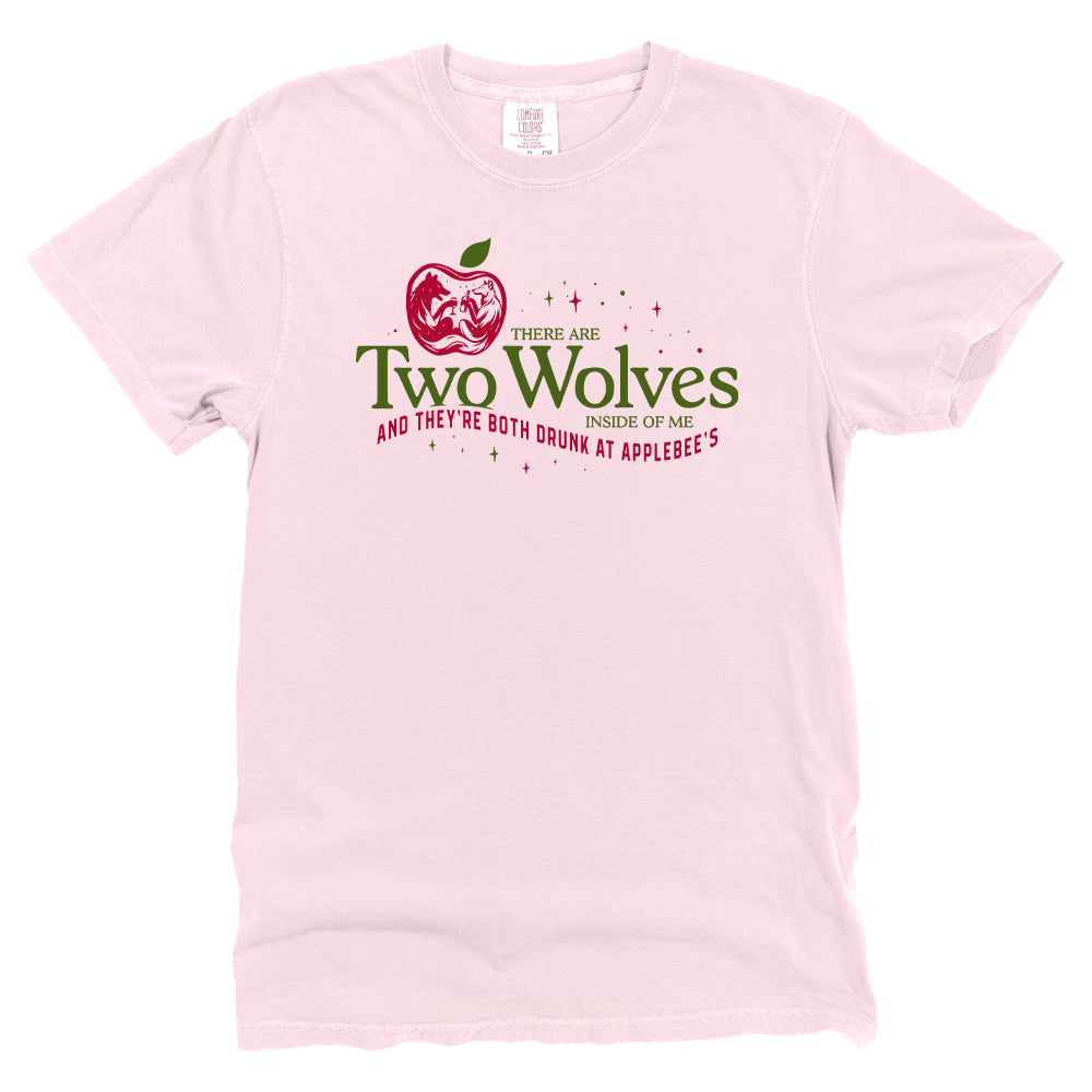 There Are Two Wolves Inside Me and They're Both Drunk at Applebee's