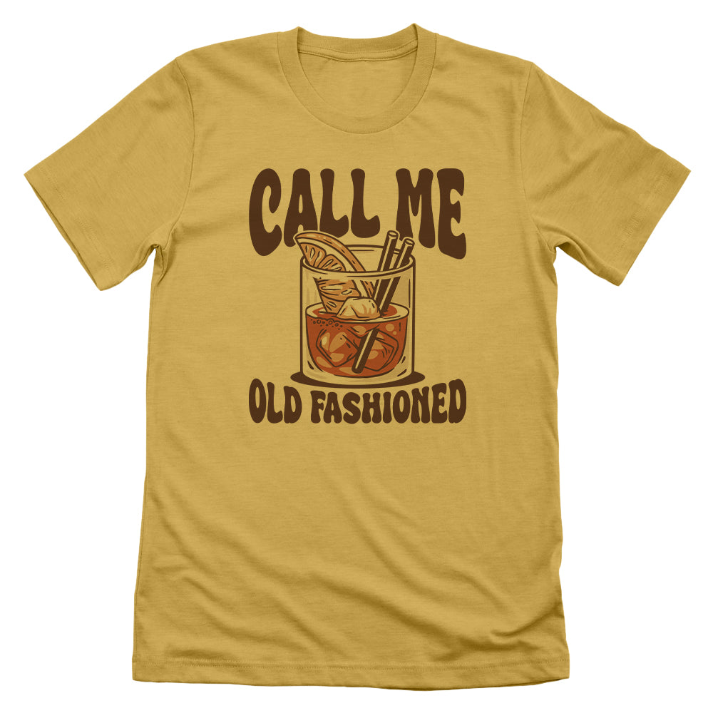 Call Me Old Fashioned