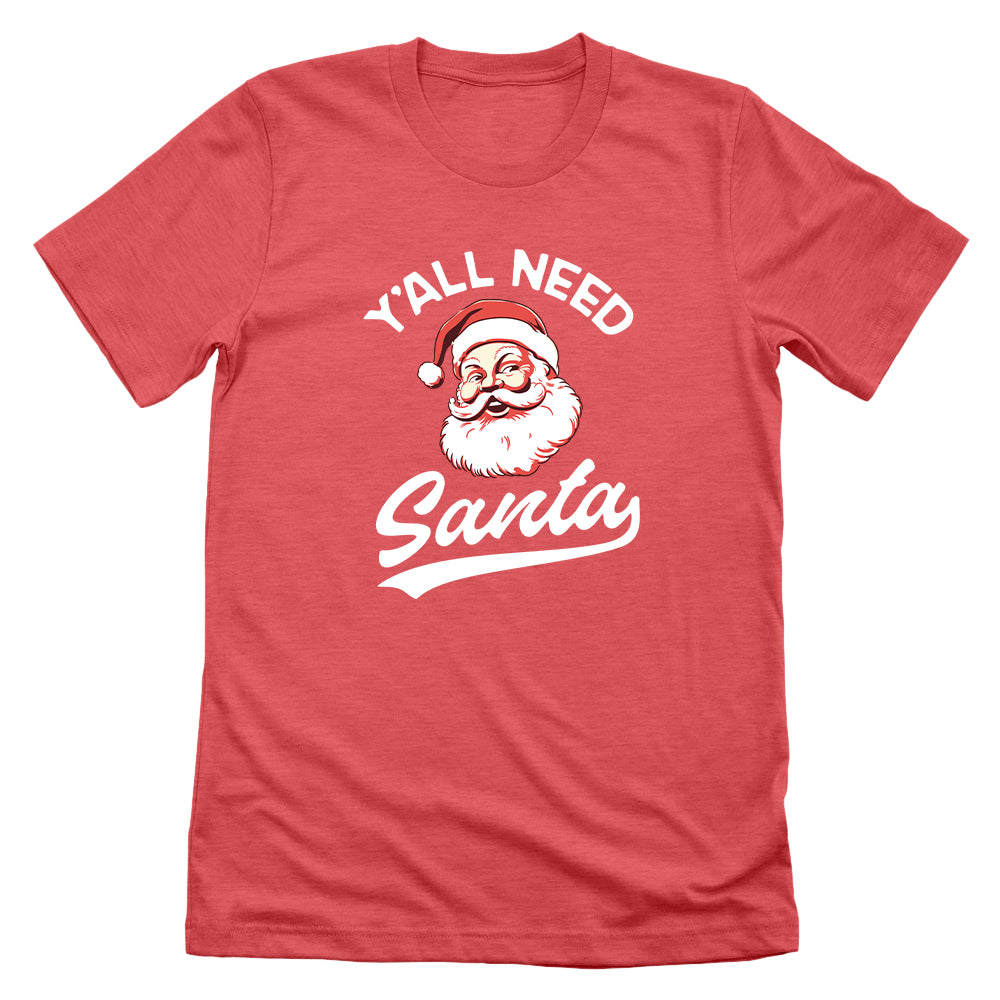 Y'all Need Santa