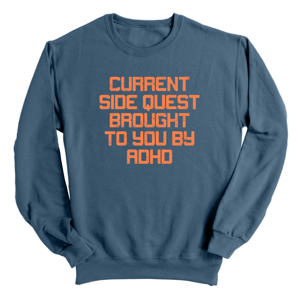 Current Side Quest Brought To You By ADHD (Orange)