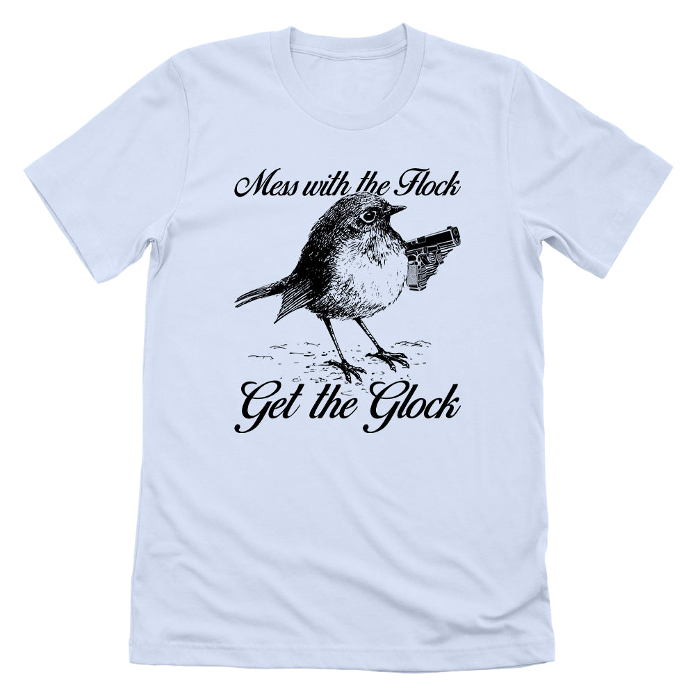 Mess with the Flock You Get the Glock