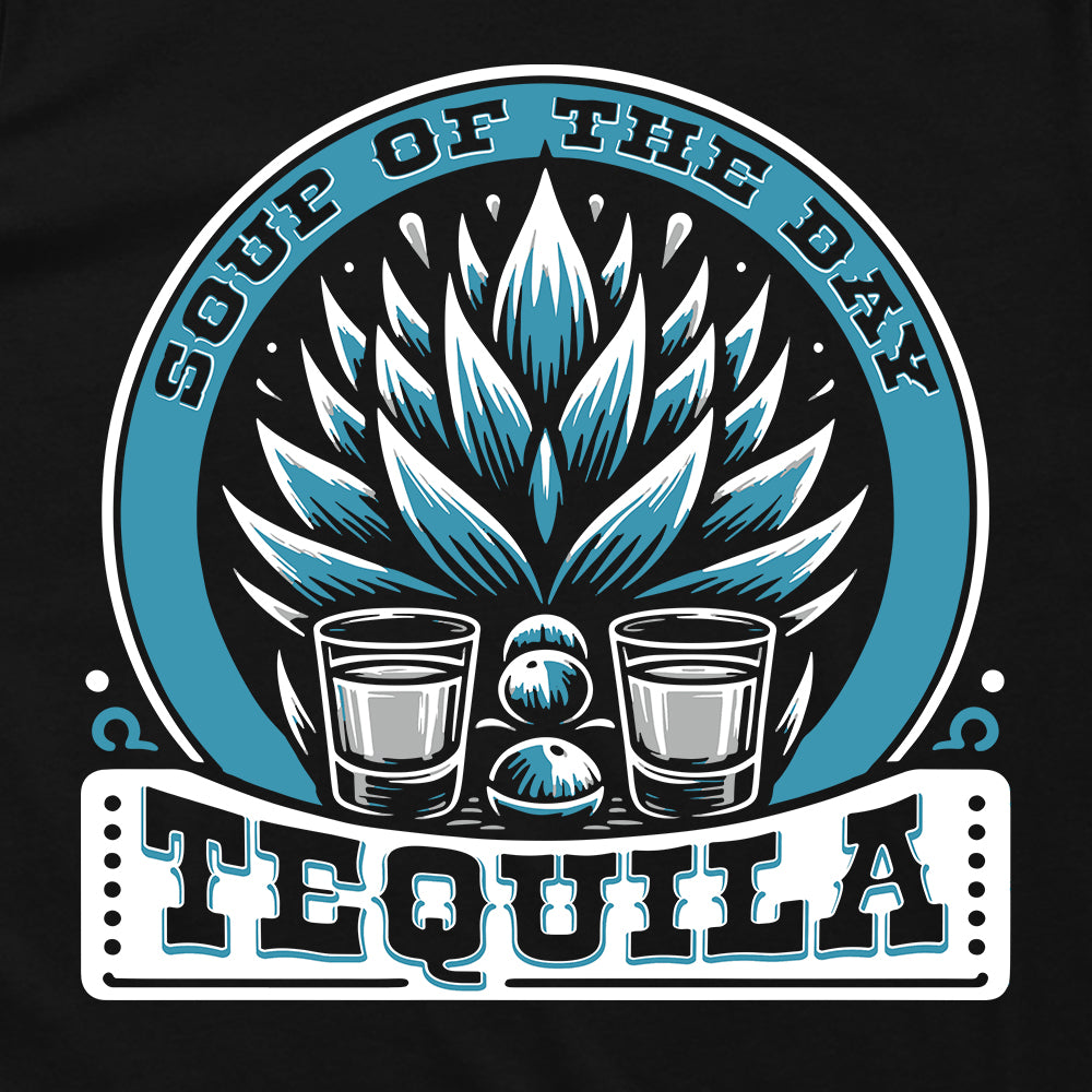 Soup of the Day Tequila