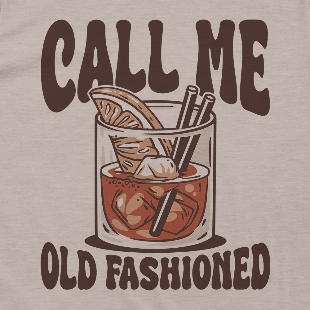Call Me Old Fashioned