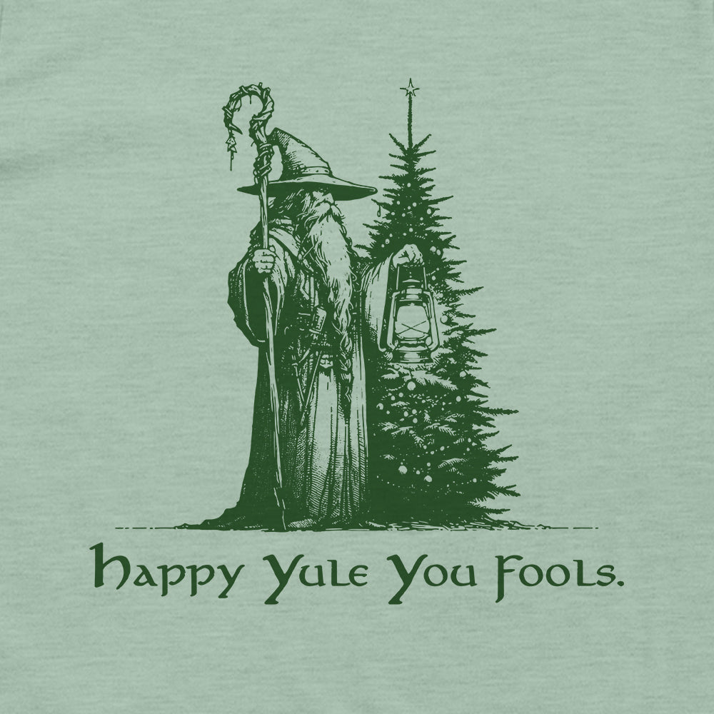 Happy Yule you Fools