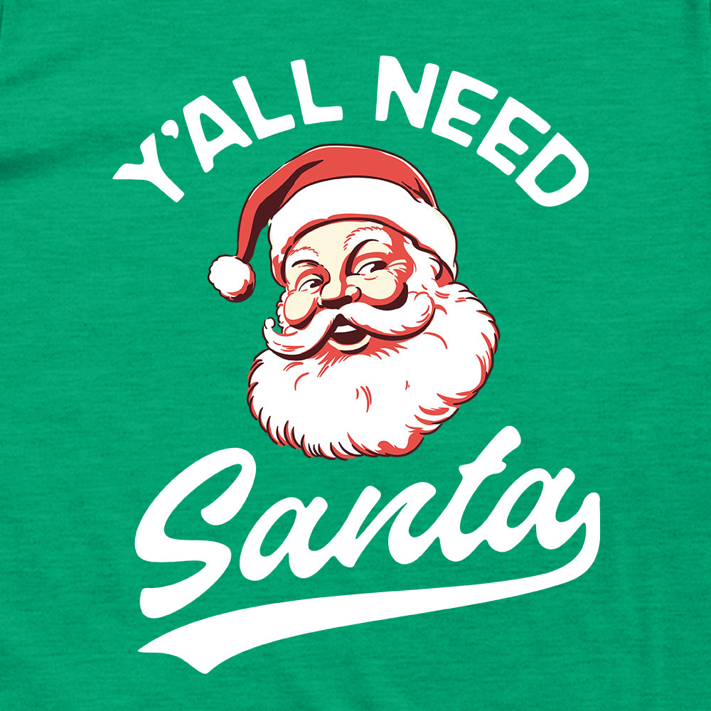 Y'all Need Santa