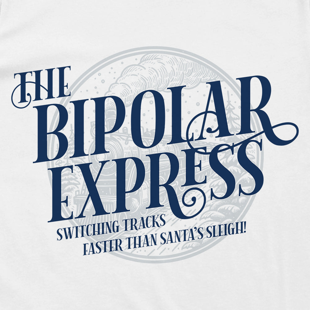 The Bipolar Express