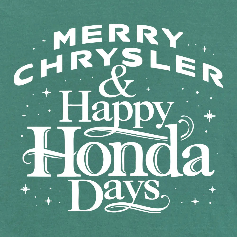 Merry Chrysler and Happy Honda Days