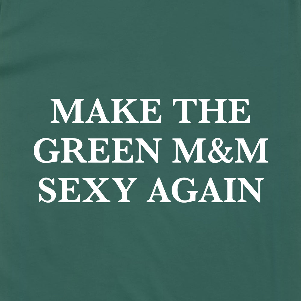 Make The Green M&M Sexy Again