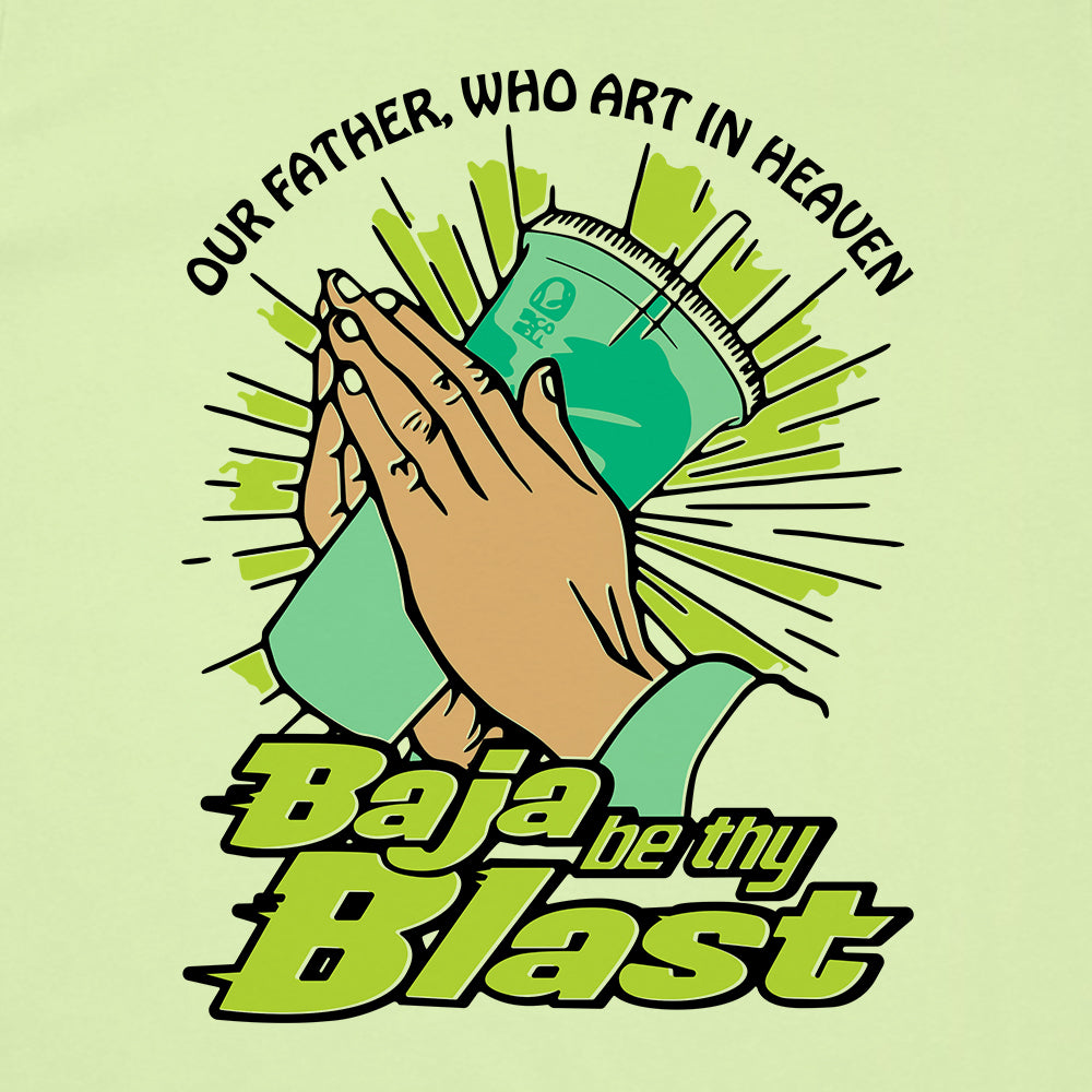 Baja Be Thy Blast