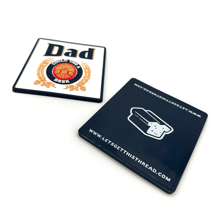 Dad Could Use a Beer Coaster