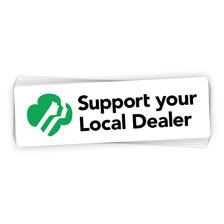 Support Your Local Dealer (Bumper Sticker)