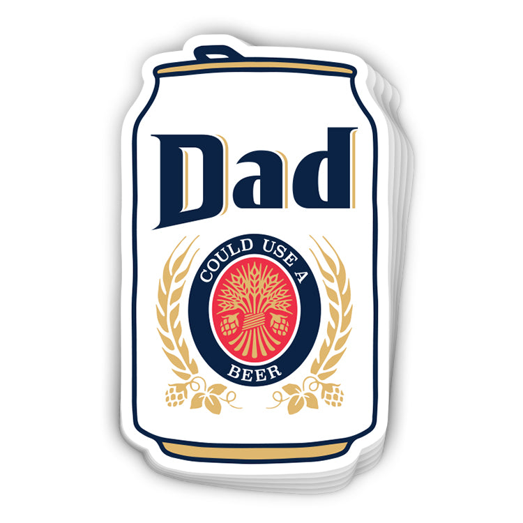 Dad Could Use A Beer (Decal)