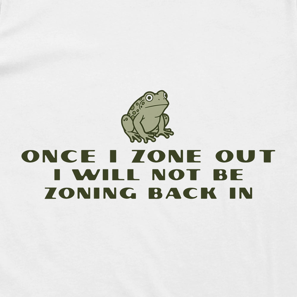 Once I Zone Out (Green) (Front Print)