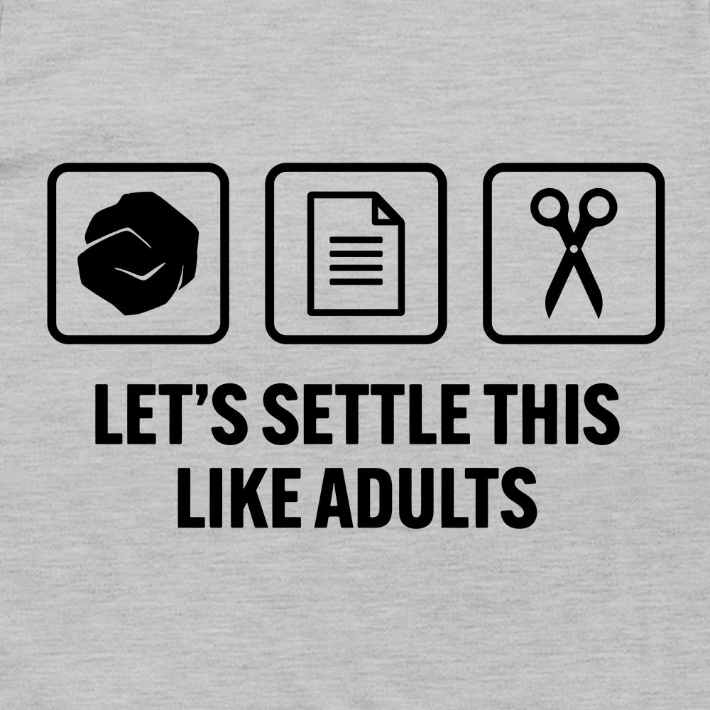 Let's Settle This Like Adults