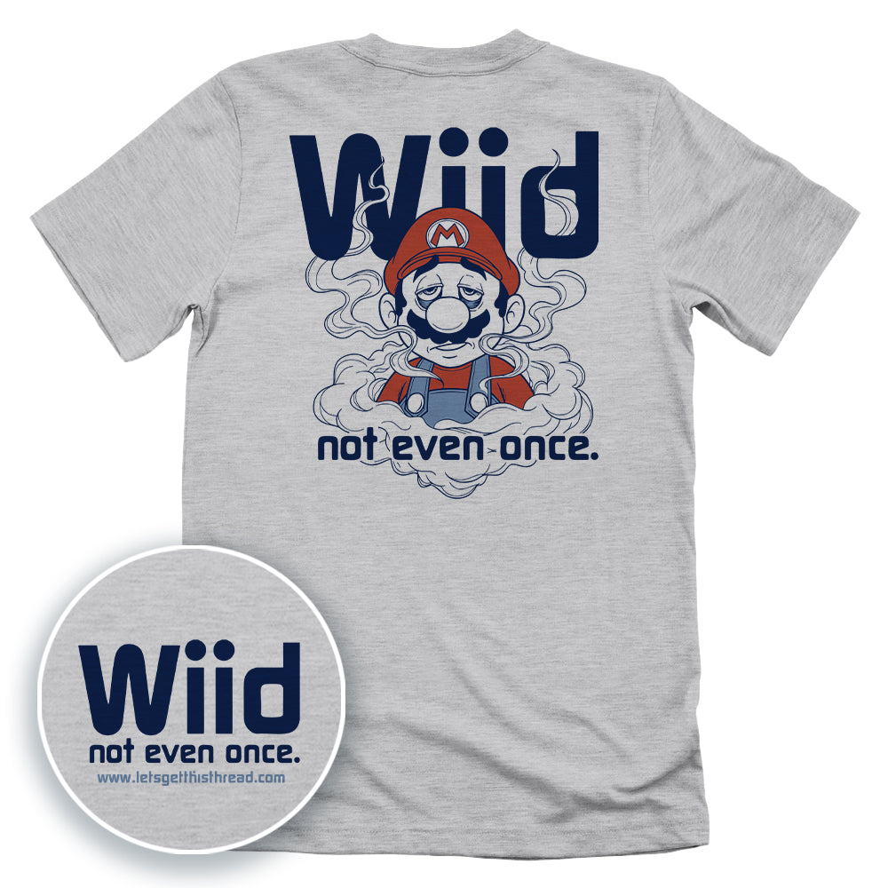 Wiid Not Even Once