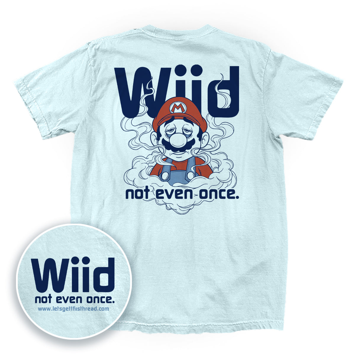 Wiid Not Even Once