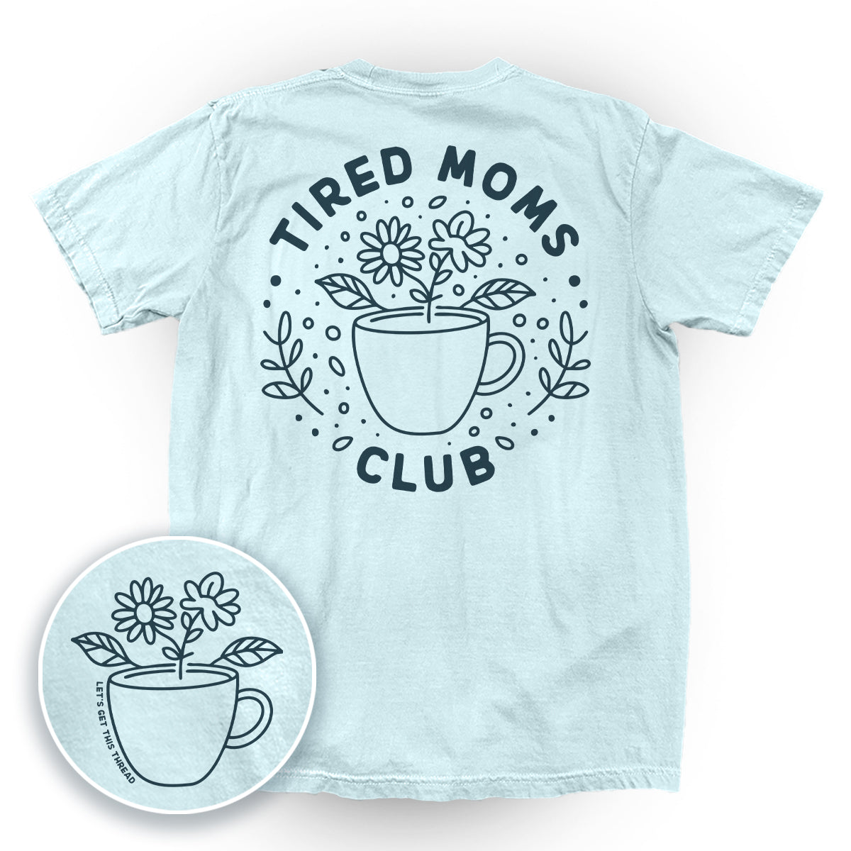 Tired Moms Club