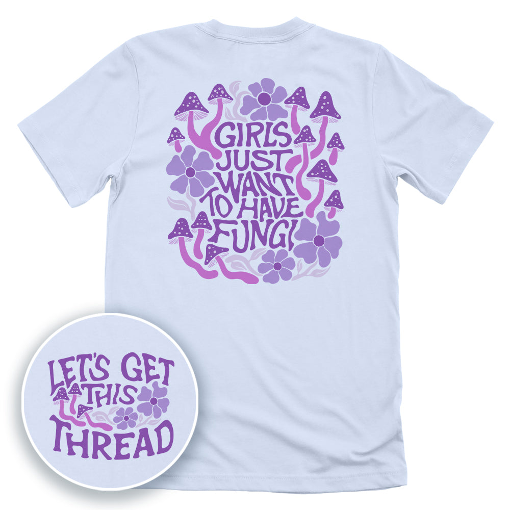 Girls Just Want to Have Fungi