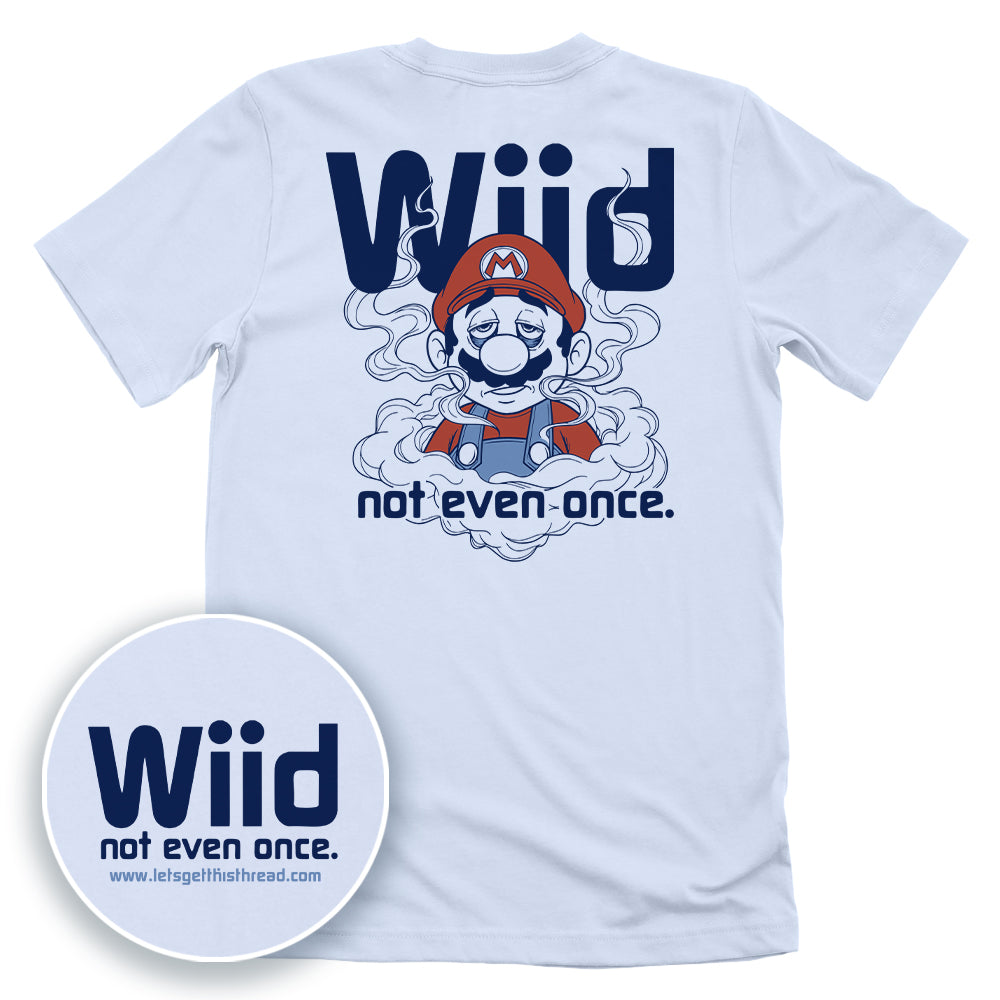 Wiid Not Even Once