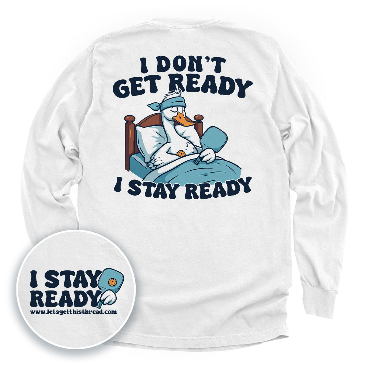 I Stay Ready Pickleball