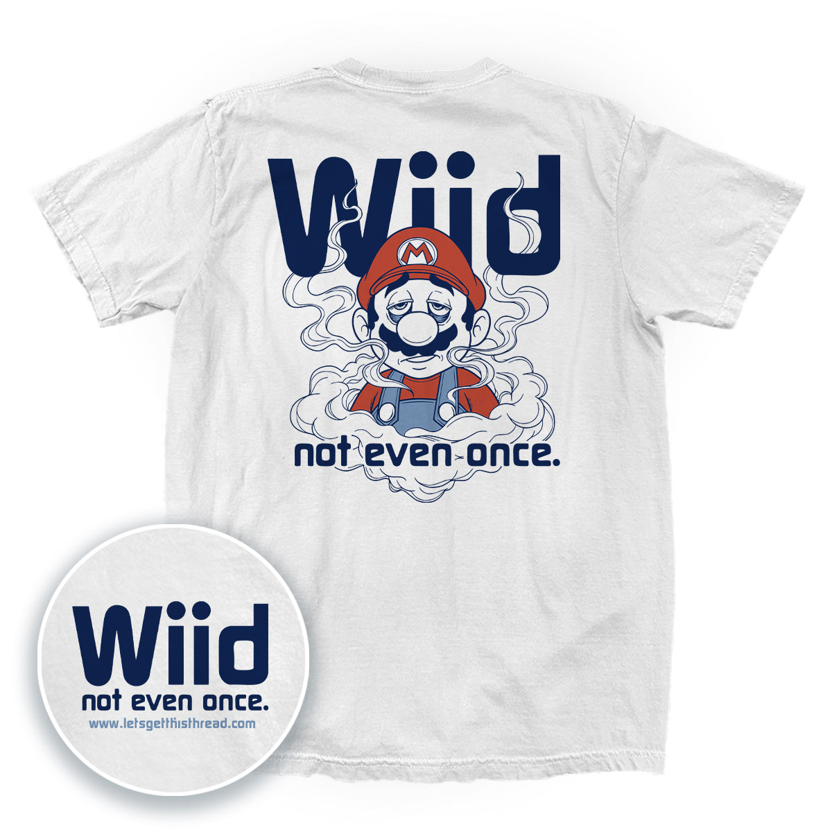 Wiid Not Even Once