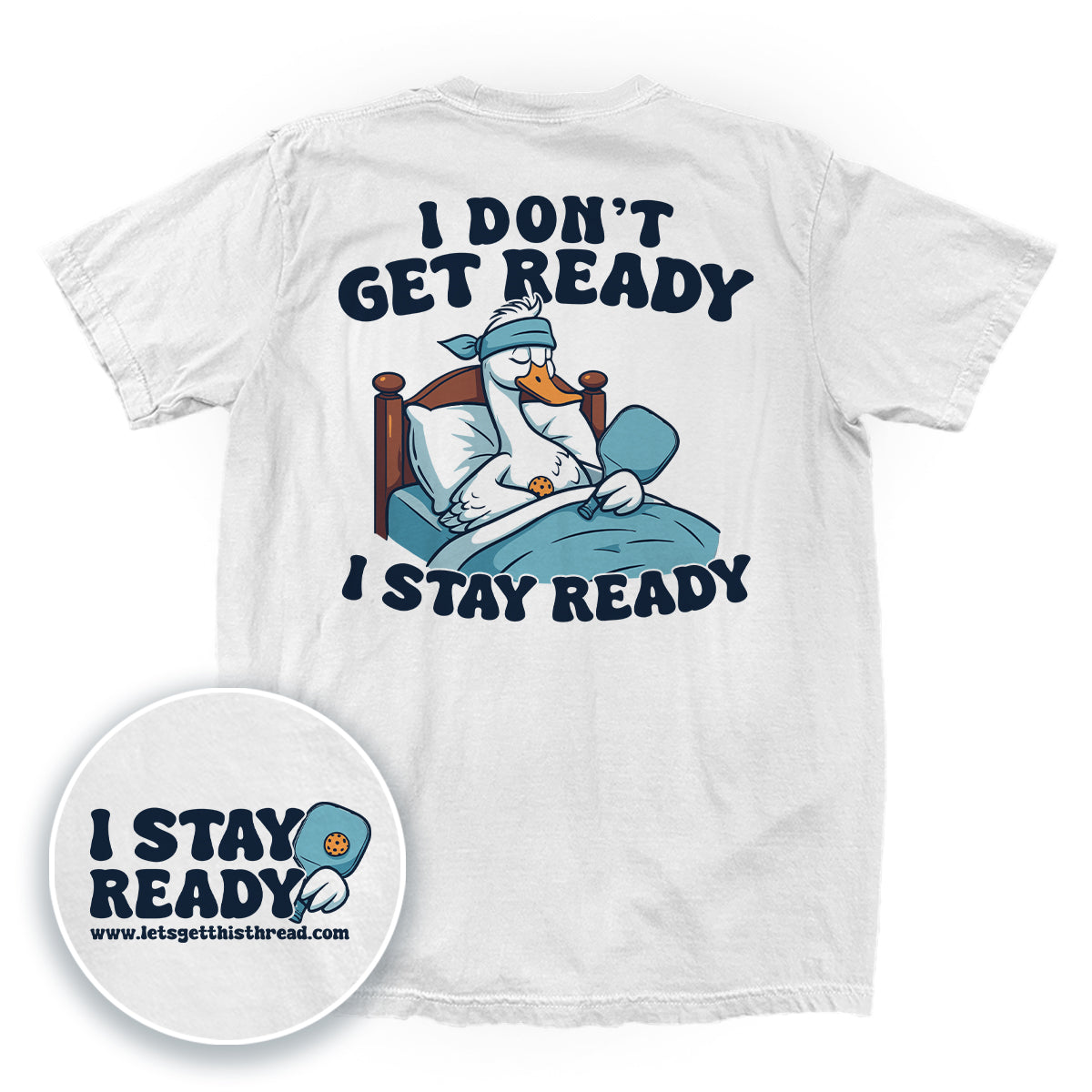 I Stay Ready Pickleball