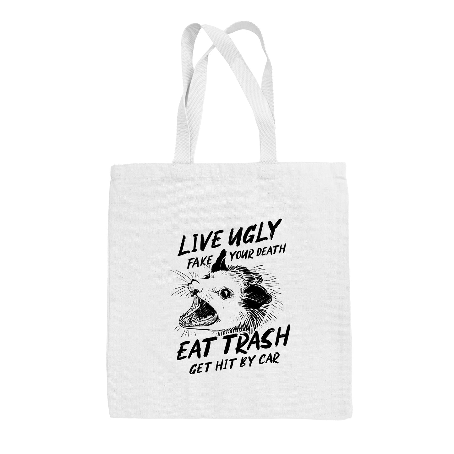 Live Ugly Fake Your Death Tote Bag