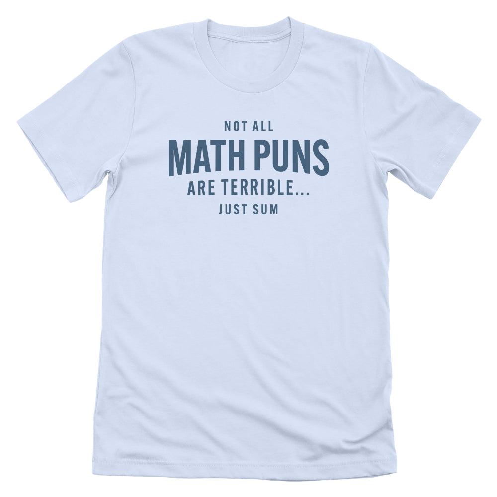Not All Math Puns Are Terrible Just Sum