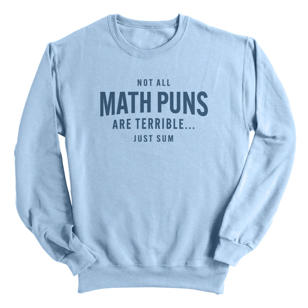 Not All Math Puns Are Terrible Just Sum
