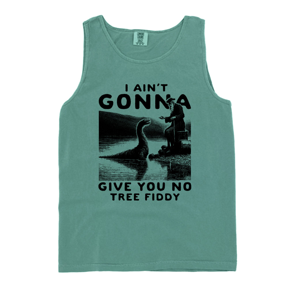 I Ain't Gonna Give You No Tree Fiddy