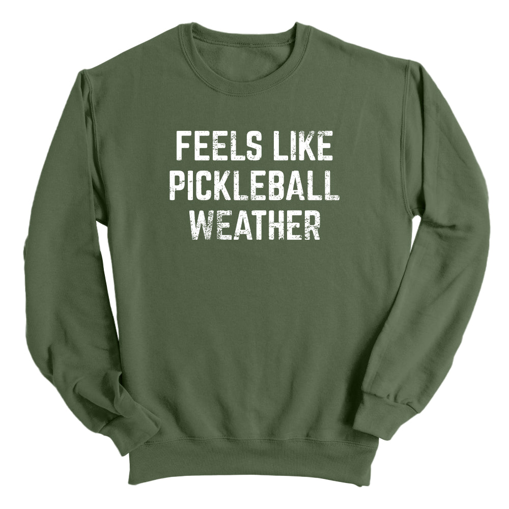 Feels Like Pickleball Weather