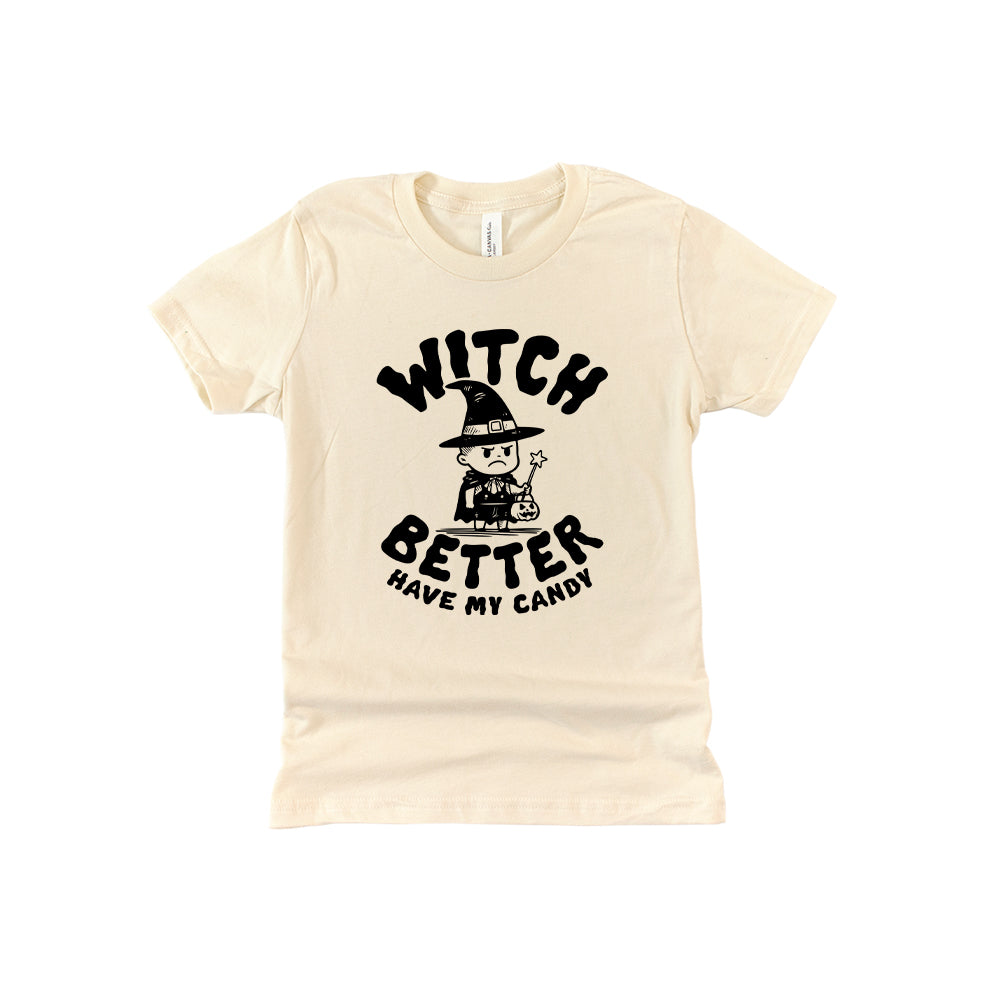 Witch better have my candy (Kids)