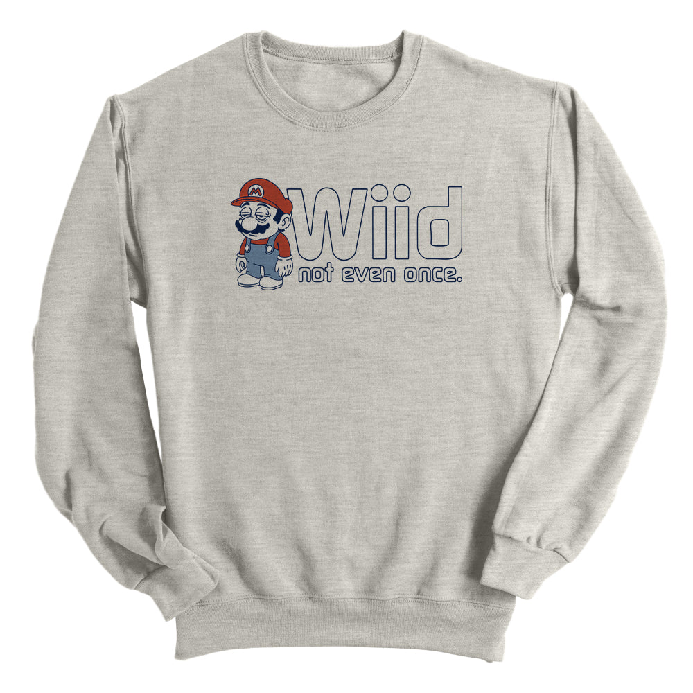 Wiid Not Even Once Front