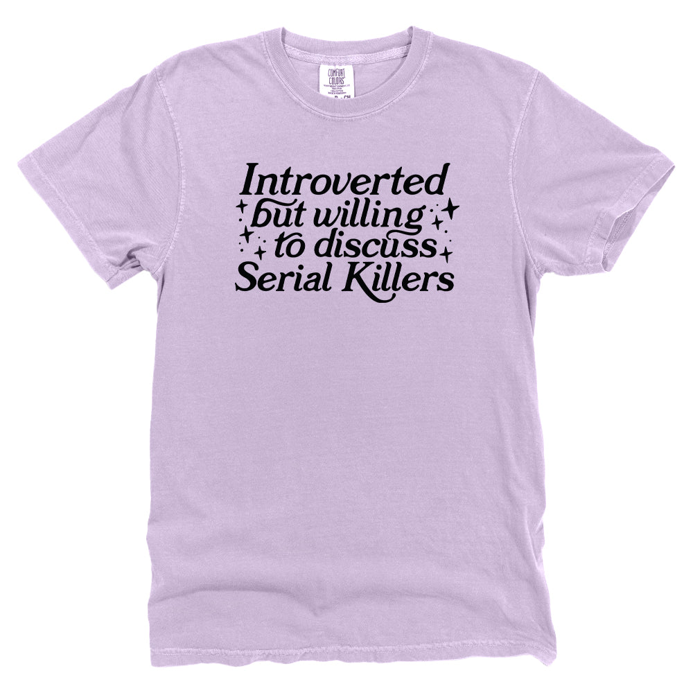 Introverted But Willing To Discuss Serial Killers