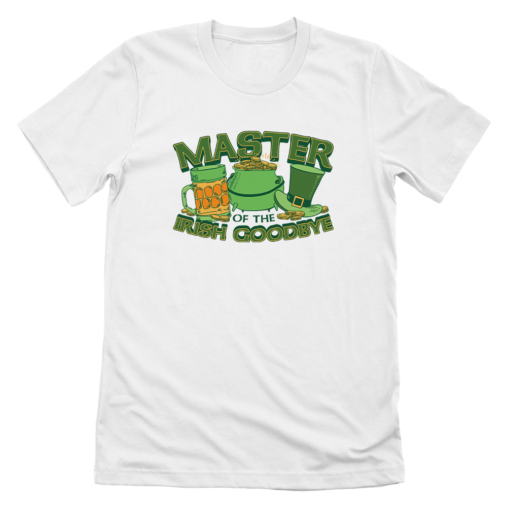 Master of the Irish Goodbye