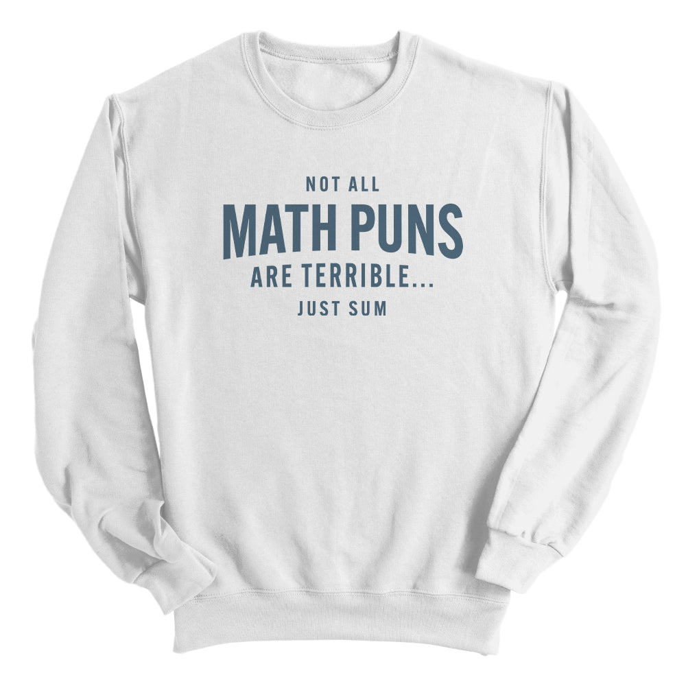 Not All Math Puns Are Terrible Just Sum