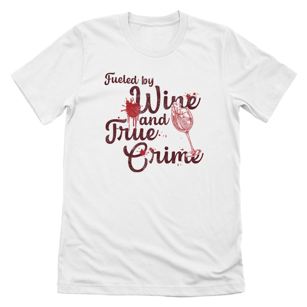 Fueled By Wine And True Crime