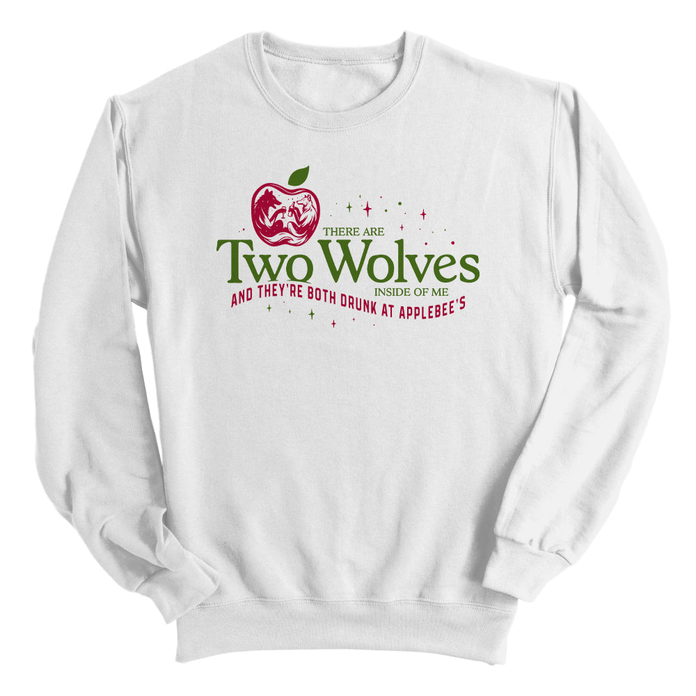 There Are Two Wolves Inside Me and They're Both Drunk at Applebee's