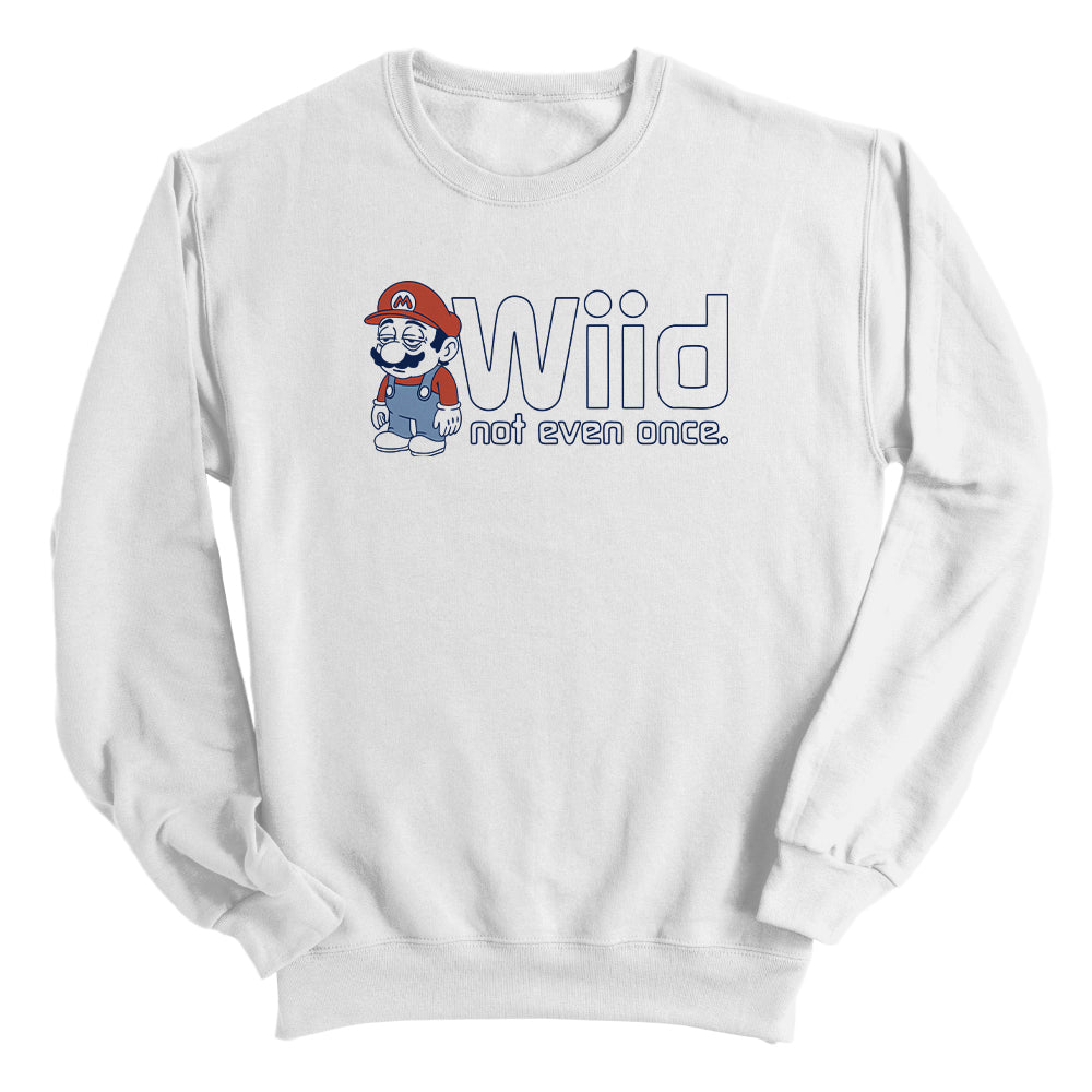 Wiid Not Even Once Front