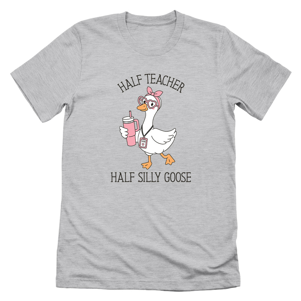 Half Teacher Half Silly Goose (Girl)