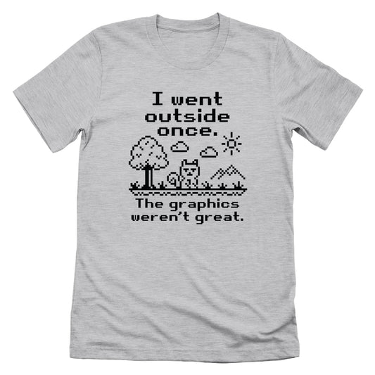 I Went Outside Once