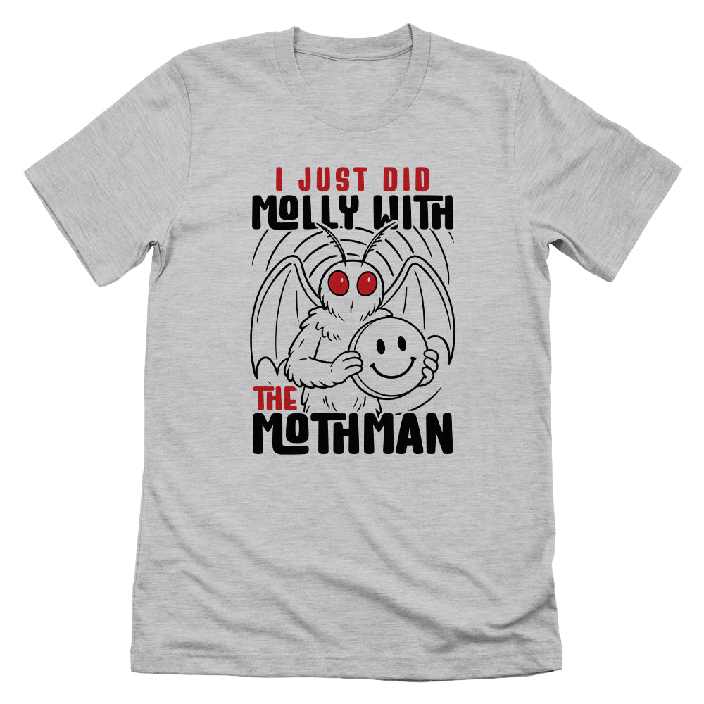 I Just Did Molly With The Mothman