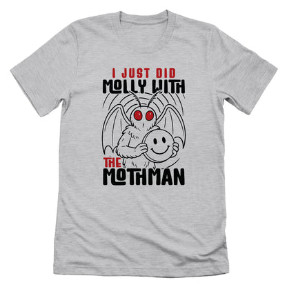 I Just Did Molly With The Mothman