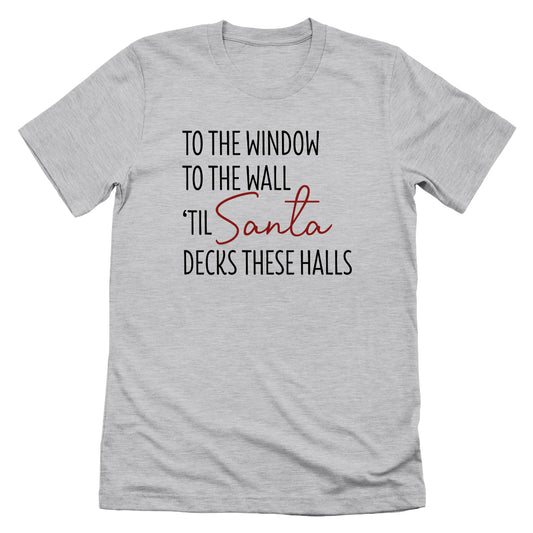 Til' Santa Decks These Halls