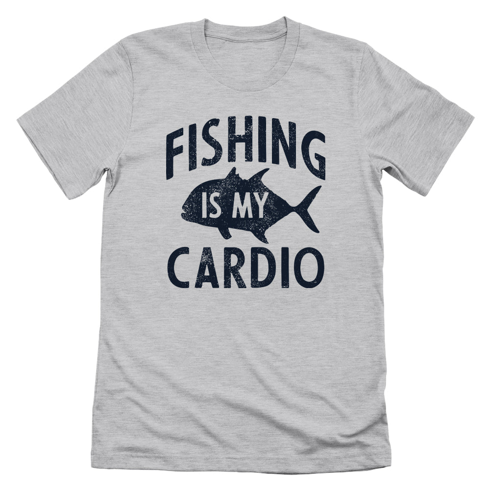 Fishing Is My Cardio