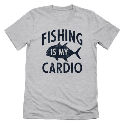 Fishing Is My Cardio
