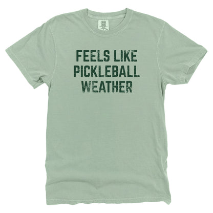 Feels Like Pickleball Weather