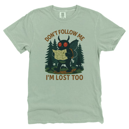 Don't Follow Me I'm Lost Too Mothman