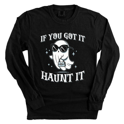 If You Got It Haunt It