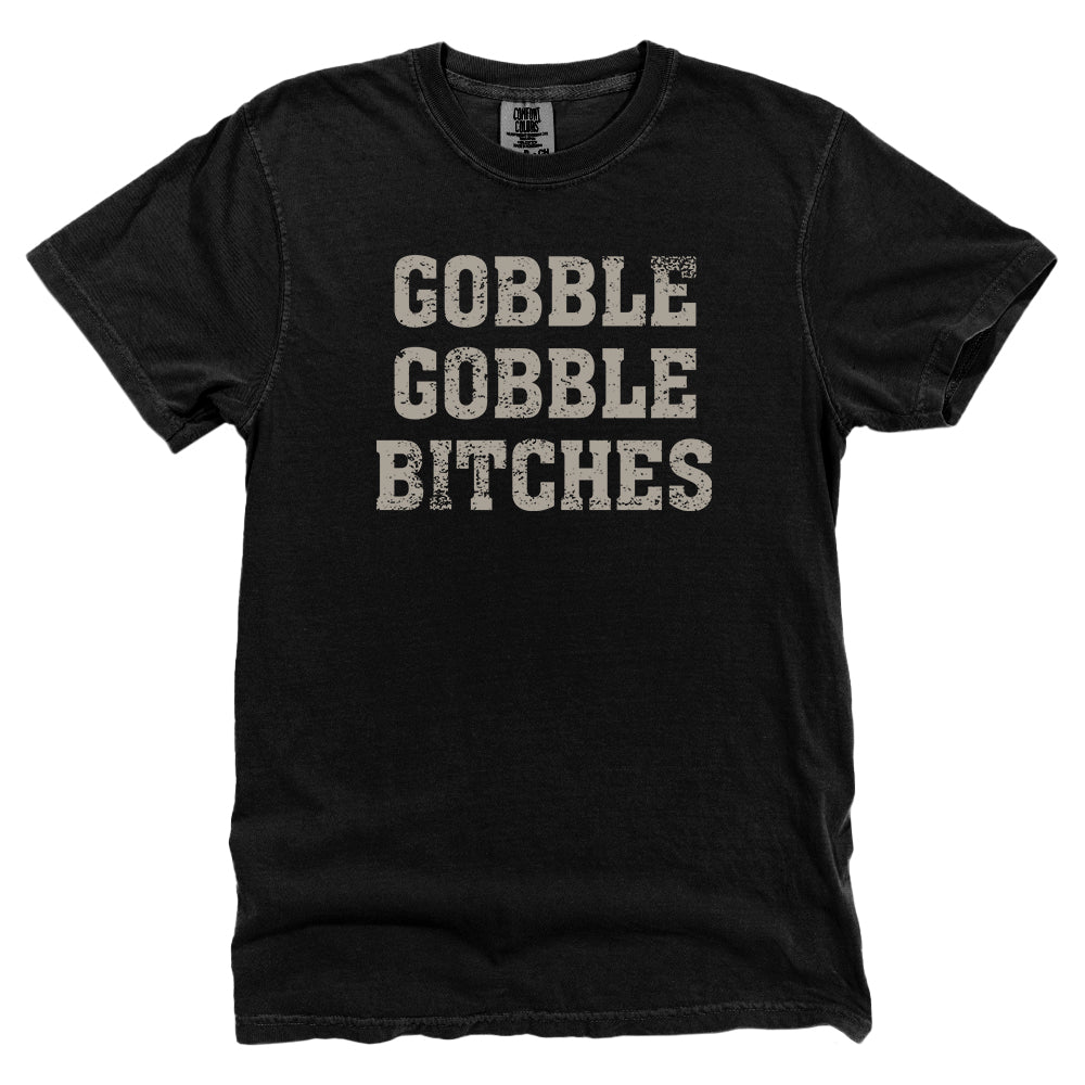 Gobble Gobble Bitches